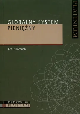 Globalny system pieniężny - Outlet - Artur Borcuch