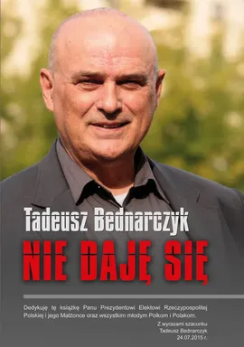 Nie daję się - Outlet - Tadeusz Bednarczyk