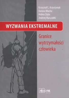 Wyzwania Ekstremalne - Krzystyniak Krzysztof L., Andrzej Marszałek, Dariusz Mucha, Halina Zięba
