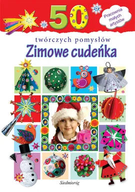 Zimowe cudeńka - Marcelina Grabowska-Piątek