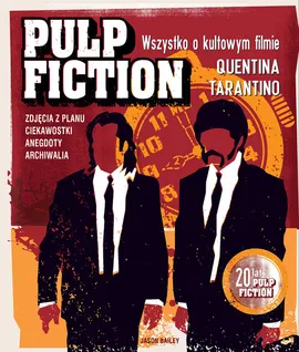 Pulp Fiction - Jason Bailey