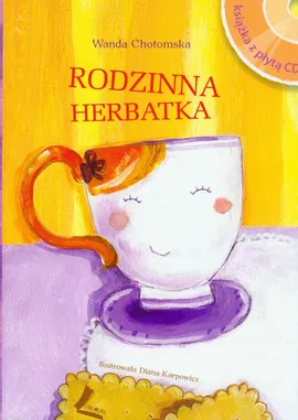 Rodzinna herbatka z płyta CD - Wanda Chotomska