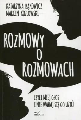 Rozmowy o rozmowach - Outlet - Katarzyna Bąkowicz, Marcin Kozłowski