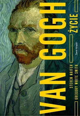 Van Gogh Życie - Outlet - Steven Naifeh, White Smith Gregory
