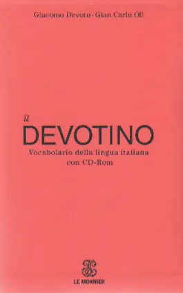 Devotino Vocabolario della lingua italiana con CD - Giacomo Devoto