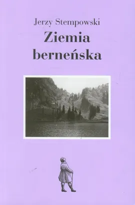 Ziemia berneńska - Outlet - Jerzy Stempowski