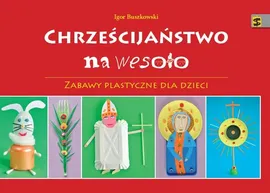 Chrześcijaństwo na wesoło - Igor Buszkowski
