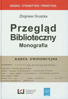 Przegląd biblioteczny - monografia - Outlet - Zbigniew Gruszka