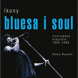 Ikony bluesa i soulu - Outlet - Henry Russell