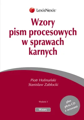 Wzory pism procesowych w sprawach karnych - Piotr Hofmański, Stanisław Zabłocki