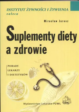 Suplement diety a zdrowie - Mirosław Jarosz