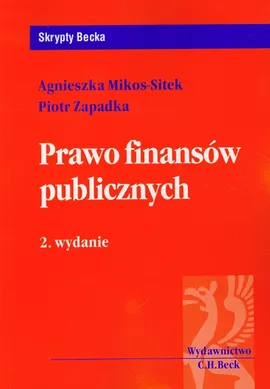 Prawo finansów publicznych - Outlet - Agnieszka Mikos-Sitek, Piotr Zapadka
