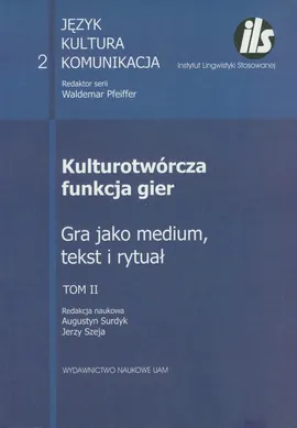 Kulturotwórcza funkcja gier Tom 2 - Outlet