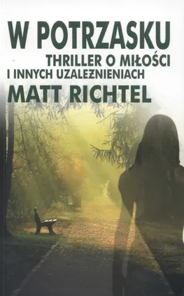 W potrzasku - Matt Richtel