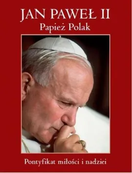Jan Paweł II Papież Polak - Outlet