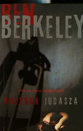 Kołyska Judasza - Ben Berkeley