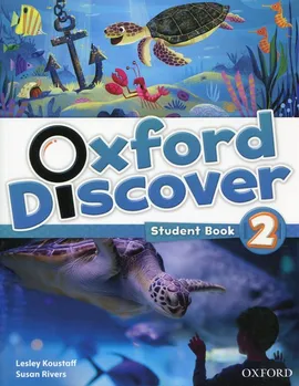 Oxford Discover 2 Student's Book - Lesley Koustaff, Susan Rivers