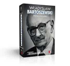 Mimo wszystko - Outlet - Władysław Bartoszewski, Michał Komar