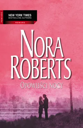 Opowieści nocy - Outlet - Nora Roberts