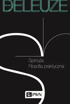 Spinoza Filozofia praktyczna - Outlet - Gilles Deleuze