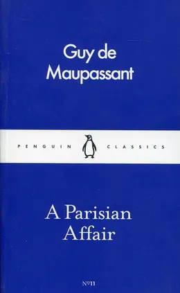 A Parisian Affair - Guy Maupassant