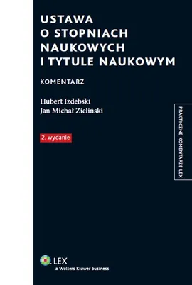 Ustawa o stopniach naukowych i tytule naukowym Komentarz - Hubert Izdebski, Zieliński Jan Michał