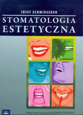 Stomatologia estetyczna - Josef Schmidseder