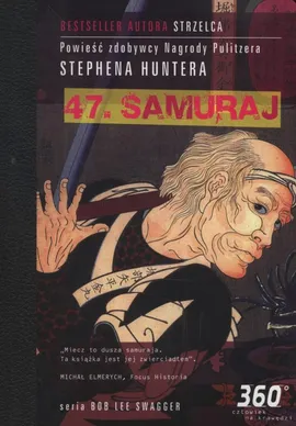 47 samuraj - Stephen Hunter