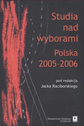 Studia nad wyborami Polska 2005 - 2006