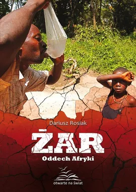 Żar Oddech Afryki - Outlet - Dariusz Rosiak