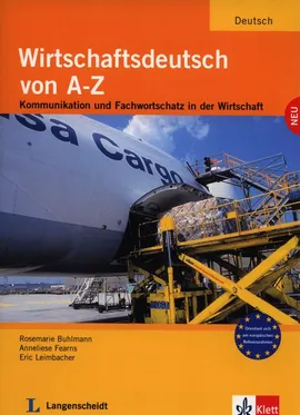 Wirtschaftsdeutsch Von A-Z - Buhlmann Rosemarie. Fearns Anneliese, Eric Leimbacher