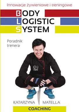 Body Logistic System - Katarzyna Matella
