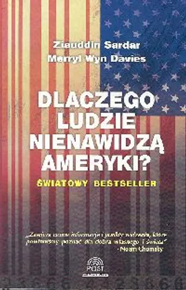 Dlaczego ludzie nienawidzą Ameryki - Davies Merryl Wyn, Ziauddin Sardar