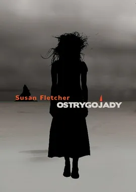 Ostrygojady - Susan Fletcher