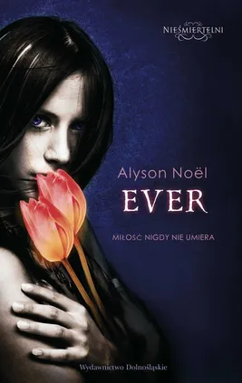 Nieśmiertelni 1 Ever - Outlet - Alyson Noel
