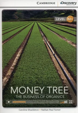 Money Tree: The Business of Organics - Caroline Shackleton, Turner Nathan Paul