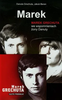 Marek Marek Grechuta we wspomnieniach żony Danuty +CD - Outlet - Jakub Baran, Danuta Grechuta