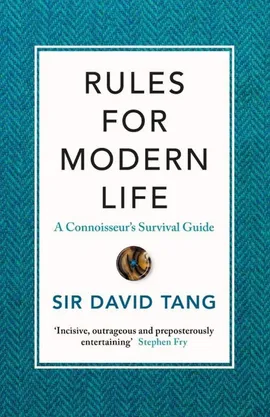 Rules for Modern Life - Tang Sir David