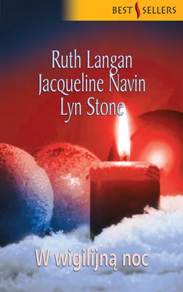 W wigilijną noc - Ruth Langan, Jacqueline Navin, Lyn Stone