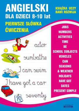 Angielski dla dzieci 8-10 lat Pierwsze słówka Ćwiczenia - Outlet - Joanna Bednarska