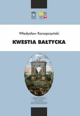 Kwestia bałtycka - Outlet - Władysław Konopczyński