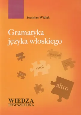 Gramatyka języka włoskiego - Stanisław Widłak