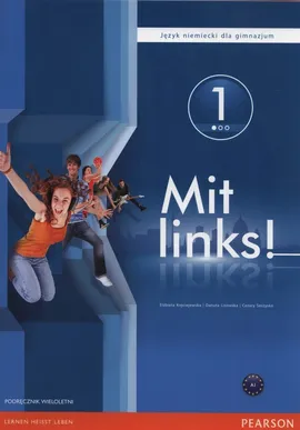 Mit Links 1 Podręcznik  wieloletni + CD - Elżbieta Kręciejewska, Danuta Lisowska, Cezary Serzysko