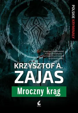 Mroczny krąg - Zajas Krzysztof A.