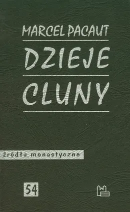 Dzieje Cluny - Marcel Pacaut