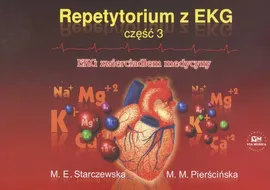 Repetytorium z EKG  3 EKG zwierciadłem medycyny - Pierścińska Małgorza M., Starczewska Marta E.