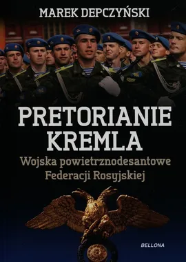 Pretorianie Kremla - Outlet - Marek Depczyński
