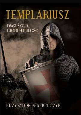 Templariusz - Krzysztof Parfieńczyk