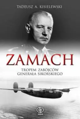 Zamach - Kisielewski Tadeusz A.