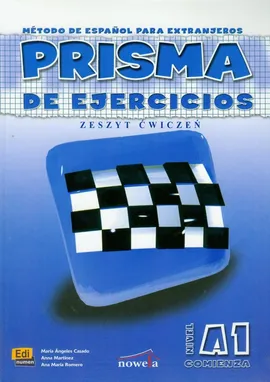 Prisma de ejercicios A1 Zeszyt ćwiczeń - Casado Angeles Maria, Anna Martinez, Romero Ana Maria